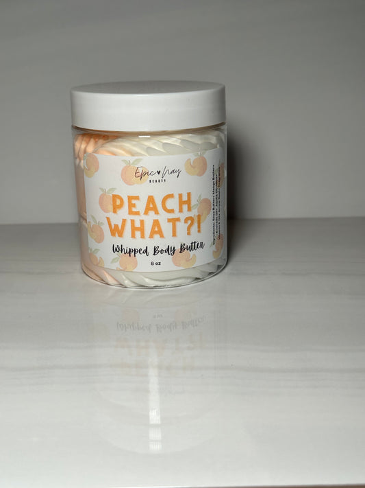 PEACH WHAT?! Whipped Body Butter